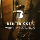 Worship Essentials Ben Trickey