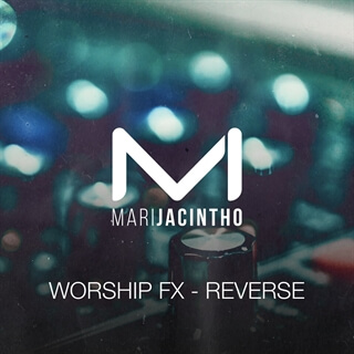 Worship FX - Reverse