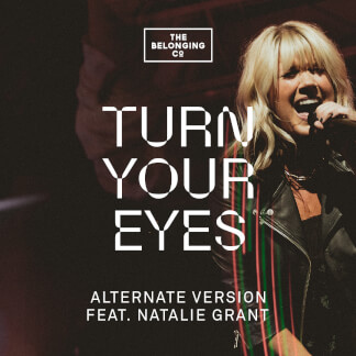 Turn Your Eyes - Alternate Version